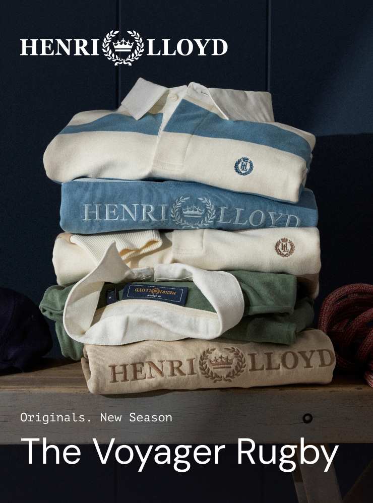 Henri-Lloyd - Originals. New Season - The Voyager Rugby