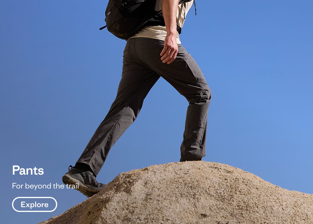 Pants. For beyond the trail. Explore