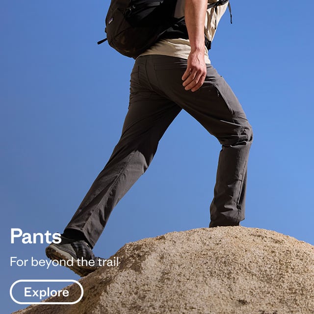 Pants. For beyond the trail. Explore