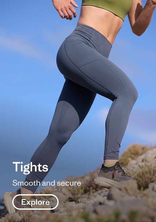Tights. Smooth and secure. Explore
