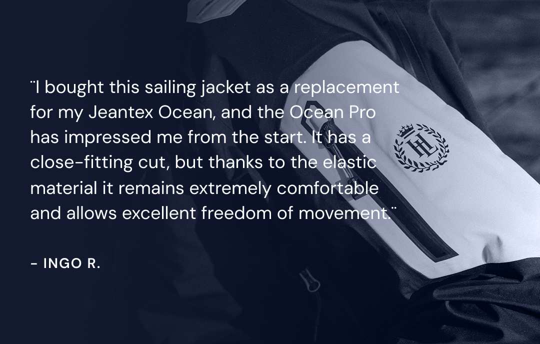 ¨I bought this sailing jacket as a replacement for my Jeantex Ocean, and the Ocean Pro has impressed me from the start. It has a close-fitting cut, but thanks to the elastic material it remains extremely comfortable and allows excellent freedom of movement.¨ - INGO R.